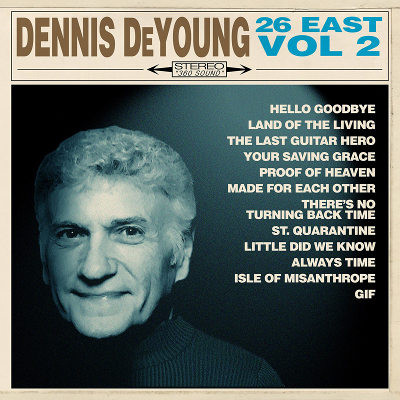 Dennis De Young - 26East: Volume 2 (2021)