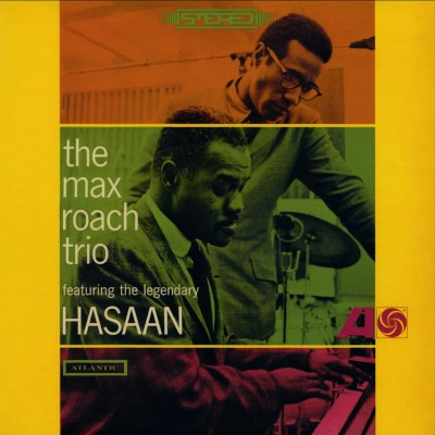 Max Roach Trio - Max Roach Trio Featuring The Legendary Hasaan (Limited Edition 2026) - 180 gr. Vinyl