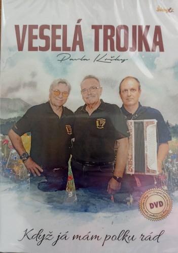 Veselá Trojka Pavla Kršky - Když já mám polku rád (2025) /DVD