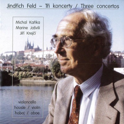 Jindřich Feld / Michal Kaňka, Marine Jašvili, Jiří Krejčí - Tři koncerty (2005)