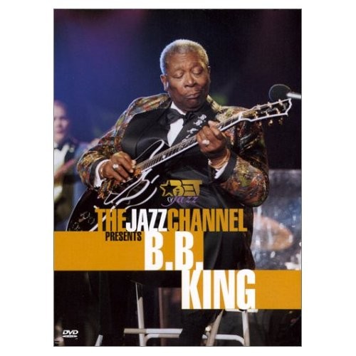 B.B. King - Jazz Channel presents   B.B. King 