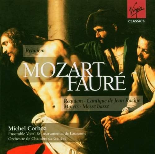 Gabriel Fauré, Wolfgang Amadeus Mozart /  Michel Corboz - Requiem / Requiem, Cantique De Jean Racine, Motets, Messe Basse (Edice 2004) /2CD