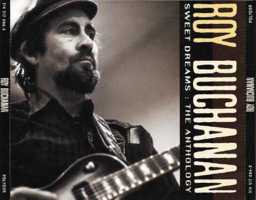 Roy Buchanan - Sweet Dreams: The Anthology (Edice 1996) /2CD