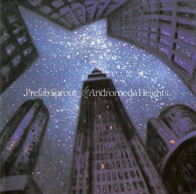 Prefab Sprout - Andromeda Heights (Edice 2019) - Vinyl