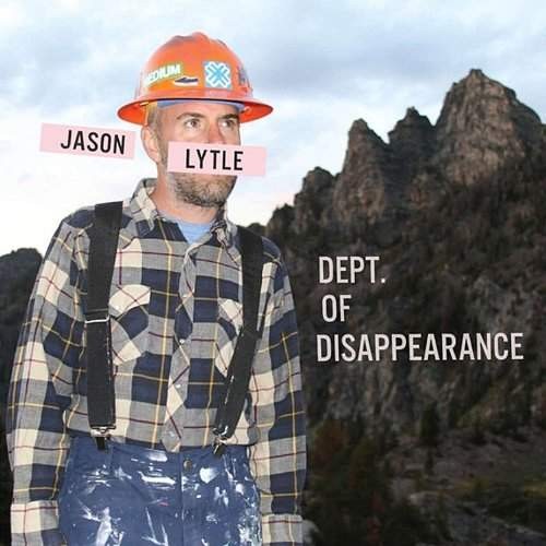 Jason Lytle - Dept. Of Disappearance (2012)