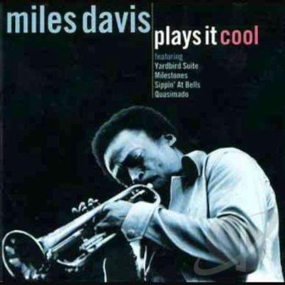 Miles Davis - Plays It Cool (2004)