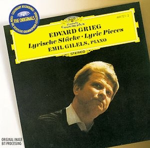 Grieg, Edvard - GRIEG Lyric Pieces / Gilels KLASIKA
