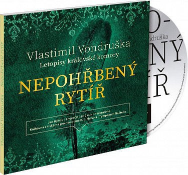Vlastimil Vondruška - Nepohřbený rytíř: Letopisy královské komory /MP3 
