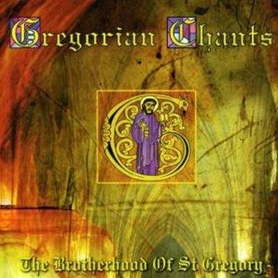 Brotherhood Of St. Gregory - Gregorian Chants 