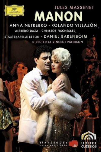 Jules Massenet / Anna Netrebko, Staatskapelle Berlin, Daniel Barenboim - Manon (2008) /2DVD