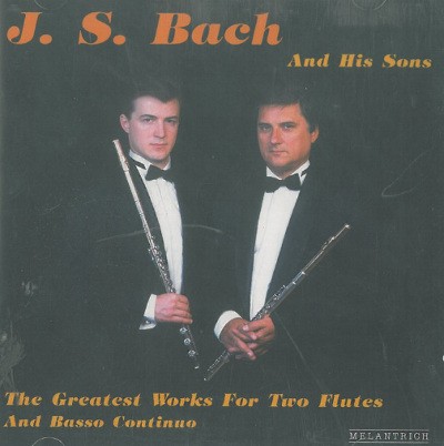 Johann Sebastian Bach And His Sons - Greatest Works For Two Flutes And Basso Continuo (1995)