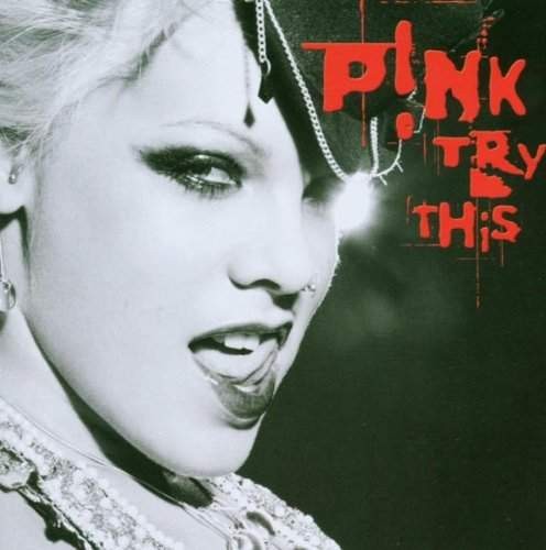 Pink - Try This 
