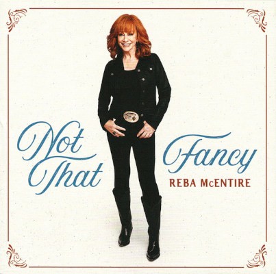 Reba McEntire - Not That Fancy (2023)