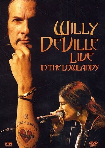 Willy DeVille - Live In The Lowlands 