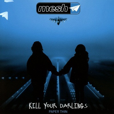 Mesh - Kill Your Darlings (EP, 2016) 