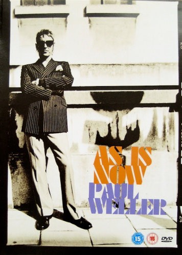 Paul Weller - As Is Now (2006) /DVD