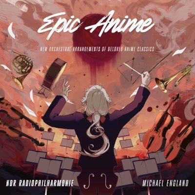 Soundtrack / NDR Radiophilharmonie & Michael England - Epic Anime (2026) - Limited Vinyl