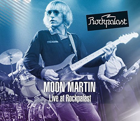 Moon Martin - Live At Rockpalast 1981 (2CD+DVD, 2015) 2CD+DVD