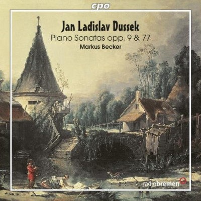 Jan Ladislav Dussek - Piano Sonatas Op. 9 & 77 MARKUS BECKER-KLAVIR