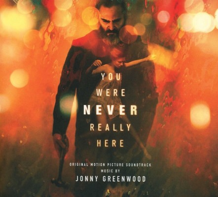 Soundtrack / Jonny Greenwood - You Were Never Really Here / Nikdys Nebyl (OST, 2018) 