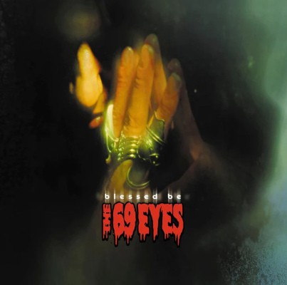 69 Eyes - Blessed Be (Edice 2023) - Limited Vinyl