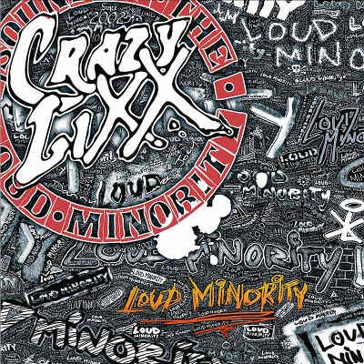 Crazy Lixx - Loud Minority (Reedice 2018) 