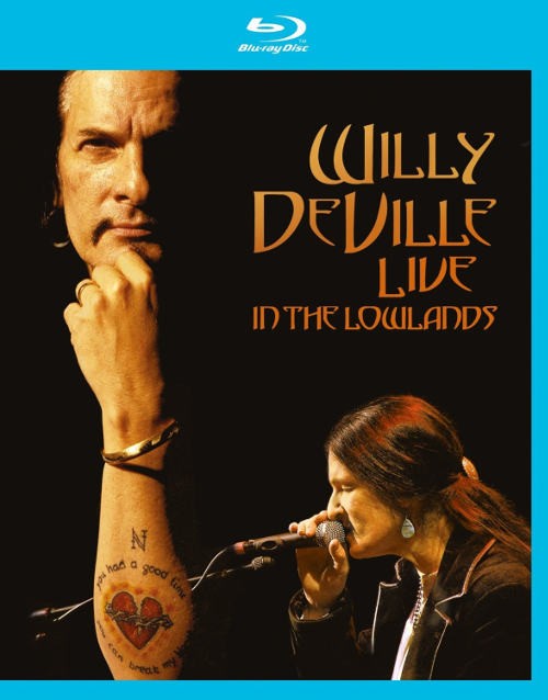 Willy Deville - Live In The Lowlands 