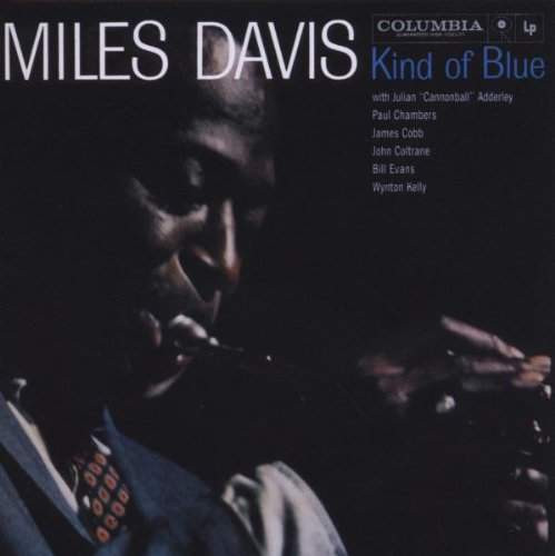 Miles Davis - Kind Of Blue (Remastered) 