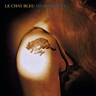 Mink DeVille - Le Chat Bleu (Remaster 2018) 