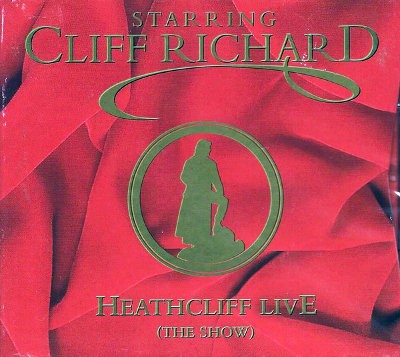 Cliff Richard - Heathcliff Live (The Show) 