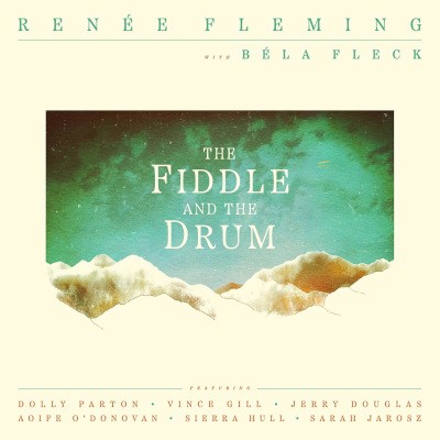 Renée Fleming - Fiddle And The Drum (2026)