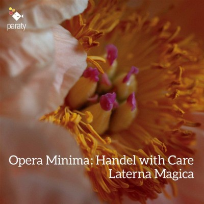 Georg Friedrich Händel - Opera Minima: Handel With Care (2018) 