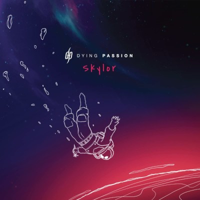 Dying Passion - Skylor (2022)