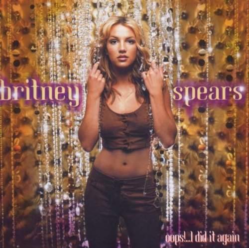 Britney Spears - Oops!... I Did It Again 
