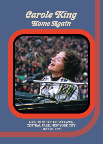 Carole King - Home Again - Live From Central Park NYC, May 26, 1973 (2023) /DVD