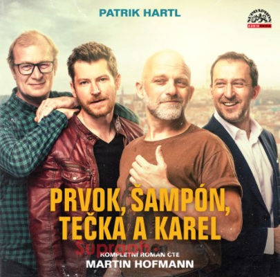 Patrik Hartl / Martin Hofmann - Prvok, Šampón, Tečka a Karel (CD-MP3, 2021)