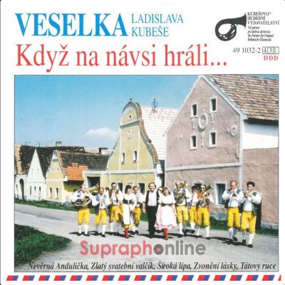 Veselka - Když na návsi hráli... (2007)