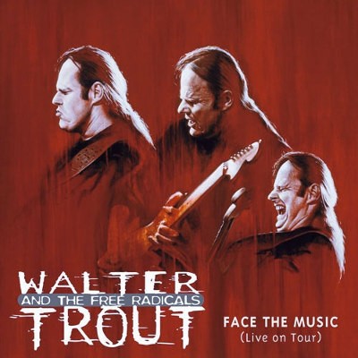 Walter Trout And The Free Radicals - Face The Music: Live On Tour (2000) 