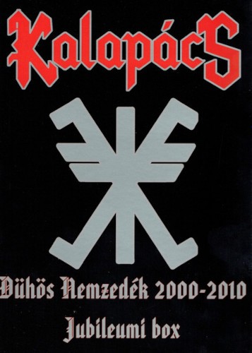 Kalapács - Dühös Nemzedék 2000-2010 Jubileumi Box (2010) /DVD+3 CD