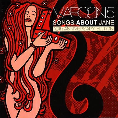 Maroon 5 - Songs About Jane (10th Anniversary Edition) 