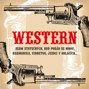 Various Artists - Western - Poklad Na Stribrnem Platne INSTR.I ZPIV.WESTERNOVE