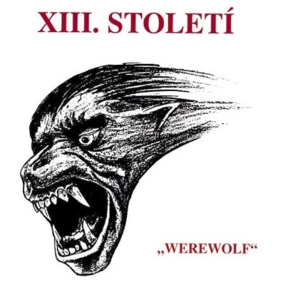 XIII. Století - Werewolf (Reedice 2026)