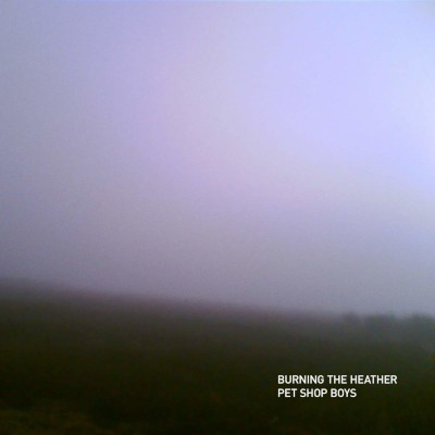 Pet Shop Boys - Burning The Heather (Single, 2019) - 7" Vinyl