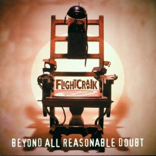 Flightcrank - Beyond All Reasonable Doubt 
