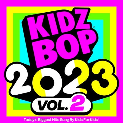 Kidz Bop Kids - Kidz Bop 2023, Vol. 2 (2023)