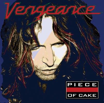 Vengeance - Piece Of Cake (2013)