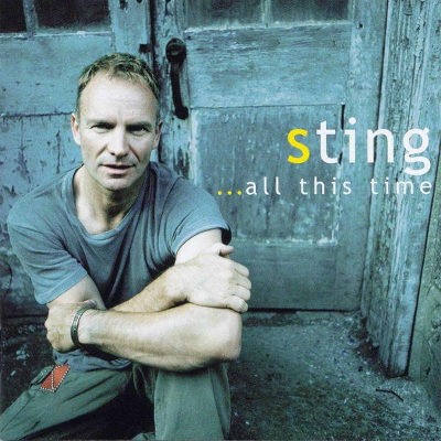 Sting - All This Time (2001) 