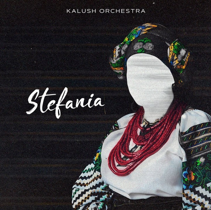 Kalush - Stefania (Kalush Orchestra) (2022)