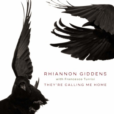 Rhiannon Giddens with Francesco Turrisi - They're Calling Me Home (2021)