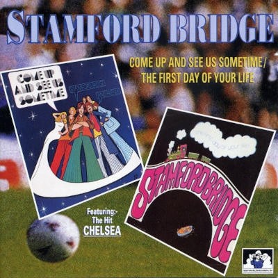 Stamford Bridge - Come Up And See Us Sometime / The First Day Of Your Life (1997)